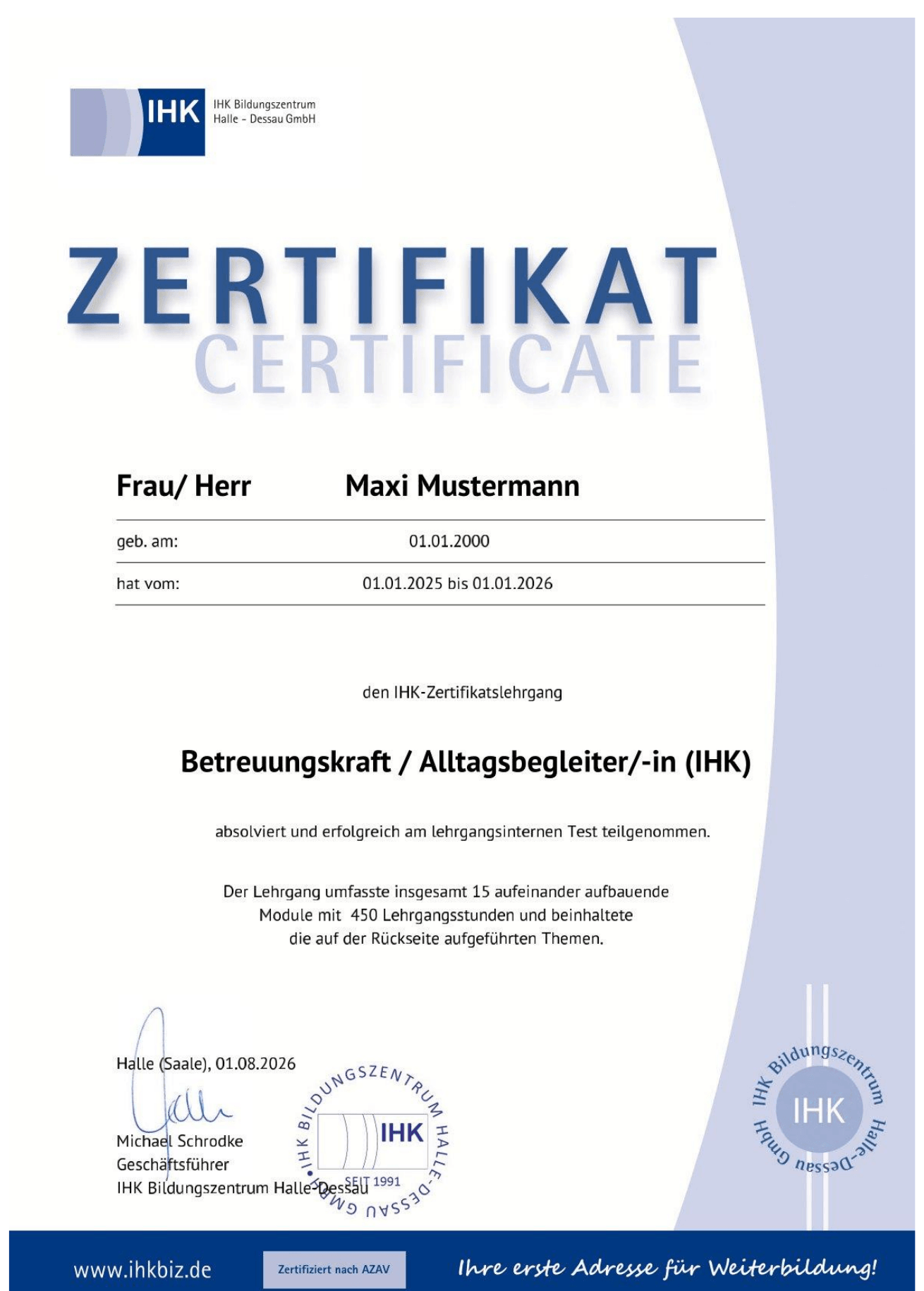 Beispiel des IHK-Zertifikats „Betreuungskraft / Alltagsbegleiter/-in (IHK)“ des IHK Bildungszentrums Halle-Dessau GmbH mit Musterdaten.